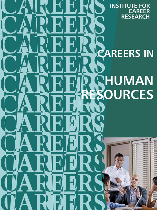 Title details for Careers In Human Resources by Institute For Career Research - Available